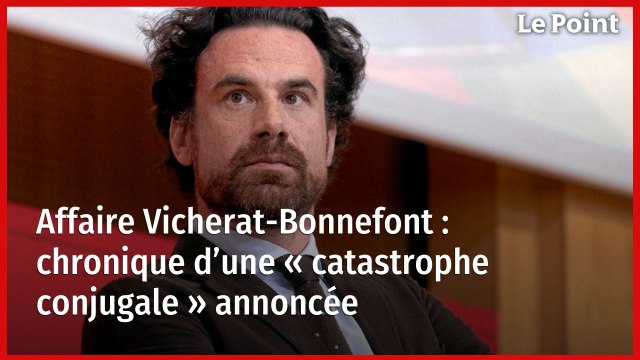 Affaire Vicherat-Bonnefont : chronique d’une « catastrophe conjugale » annoncée