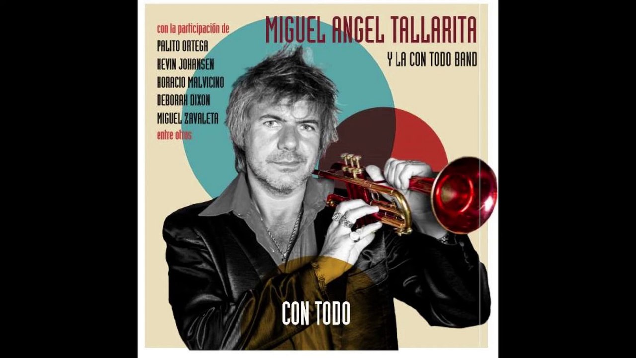 Miguel Ángel Tallarita y La Con Todo Band - Fanky | Con Todo (2015)