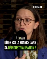 SMART INDUSTRIES - Où en est la réindustrialisation de la France ?