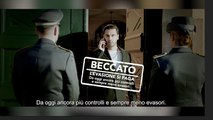 ?Beccato! La bella vita ? finita?: lo spot del governo contro l?evasione fiscale