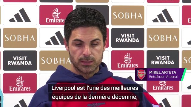 Arteta admirateur de Liverpool