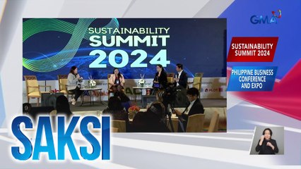 Saksi: (Part 3) Sustainability Summit 2024; Viral rescue sa Sorsogon