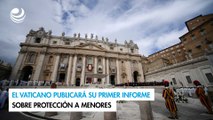 El Vaticano publicará su primer informe sobre protección a menores