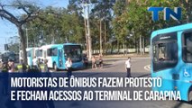 Motoristas de ônibus fazem protesto e fecham acessos ao Terminal de Carapina