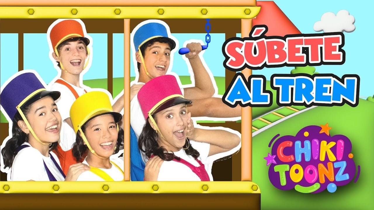 Súbete Al Tren - Chiki Version | Música para niños