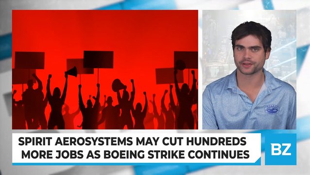 Spirit AeroSystems May Cut Hundreds More Jobs as Boeing Strike Continues