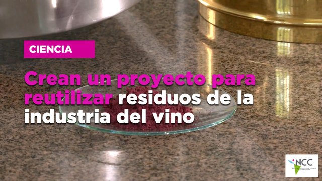 Crean un proyecto para reutilizar residuos de la industria del vino