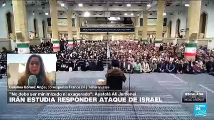 Informe desde Teherán: Ayatolá Alí Jamenei se pronuncia sobre ataque de Israel