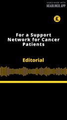 Editorial | For a Support Network for Cancer Patients