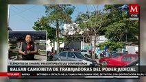 Fiscalía de Chiapas balea accidentalmente camioneta de trabajadoras del Poder Judicial