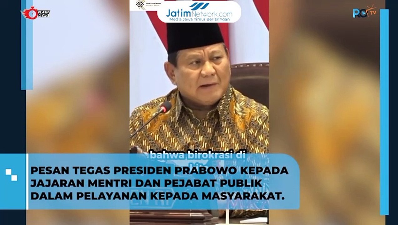 Pesan Tegas Presiden Prabowo Kepada Jajaran Menteri dan Pejabat Publik Terhadap Pelayanan Masyarakat