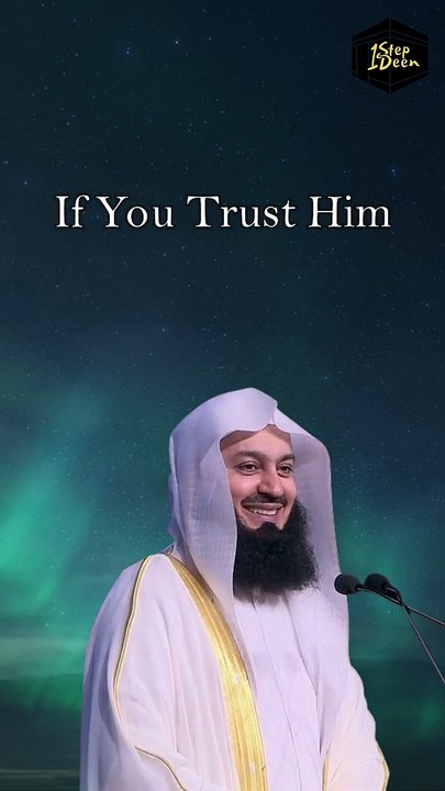 Trust Allah by Mufti Menk
