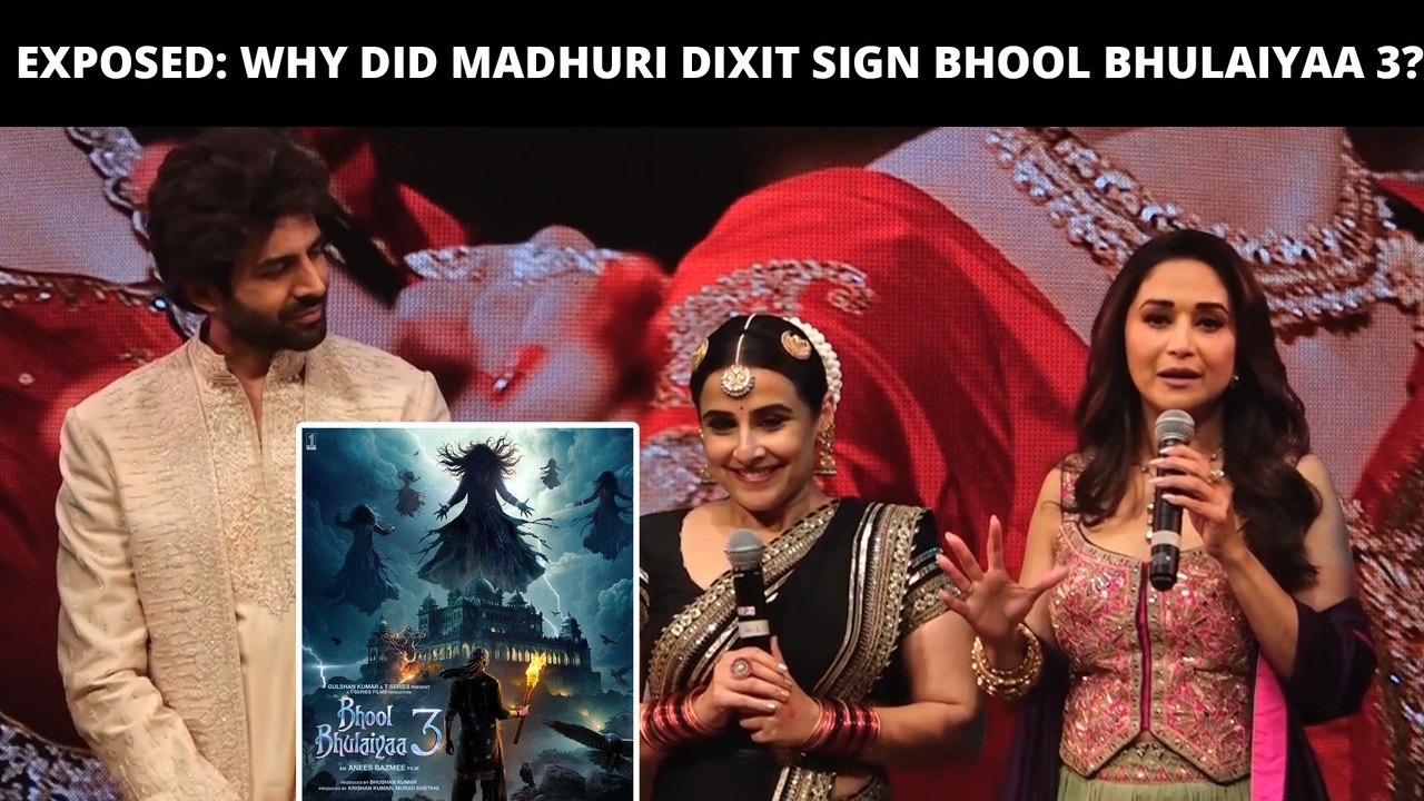 Why Did Madhuri Dixit Sign Bhool Bhulaiyaa 3? | Kartik Aaryan, Vidya Balan & Anees Bazmee