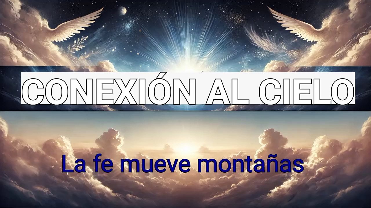 LA FE MUEVE MONTAÑAS