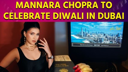 Mannara Chopra's Diwali Getaway: Celebrating in Dubai