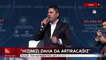Murat Kurum: Hızımızı artıracağız ve 60 günde 70 bin yeni yuvamızı daha teslim edeceğiz