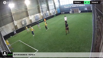 But de Dezed B - Team A