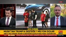 Musk'tan Trump'a desteğe 1 milyon dolar! İşte detaylar...