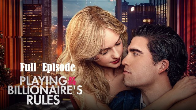 Playing by the Billionaire's Rules (Engsub) - Full Episode