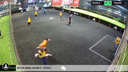 But de Abdel Nacer Z - Team A