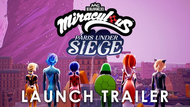 Tráiler de lanzamiento de Miraculous - Paris Under Siege