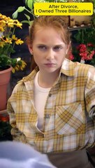 After Divorce, I Owned Three Billionaires