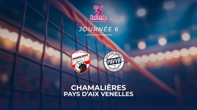 Chamalières - Pays d'Aix Venelles - Saforelle Power 6 - J6