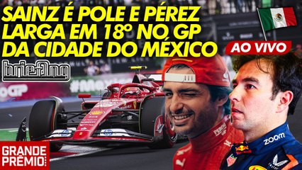SAINZ POLE, VERSTAPPEN 2º, NORRIS 3º e PÉREZ POR QUÊ? | a CLASSIFICAÇÃO da F1 no México | Briefing