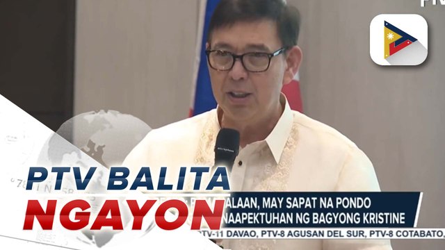 DOF Sec. Recto; Pamahalaan, may sapat na pondo para matustusan ang mga naapektuhan ng Bagyong #KristinePH