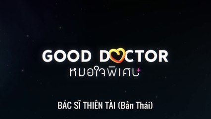 [TẬP 6] Bác Sĩ Thiên Tài (Bản Thái) | VIETSUB