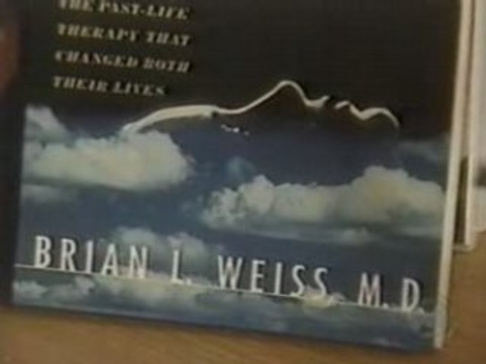 Réincarnations et Vies Antérieures - Dr weiss