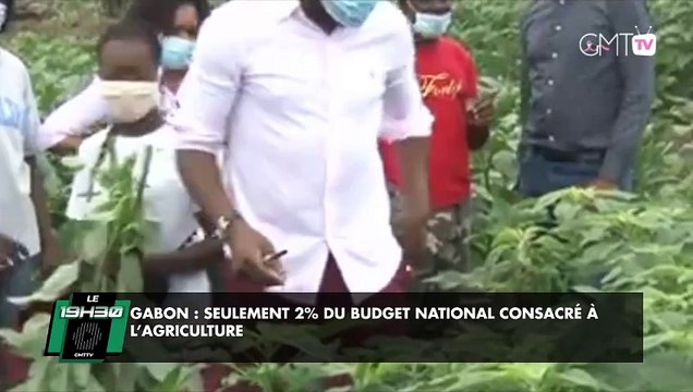 [#Reportage] Gabon : seulement 2% du budget national consacré à l’agriculture