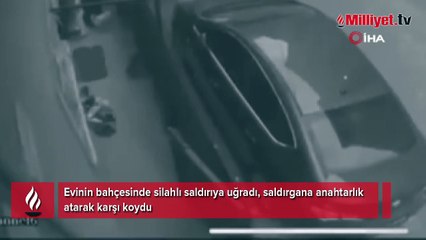 Evinin bahçesinde silahlı saldırıya uğradı, anahtarlık fırlatarak kurtuldu