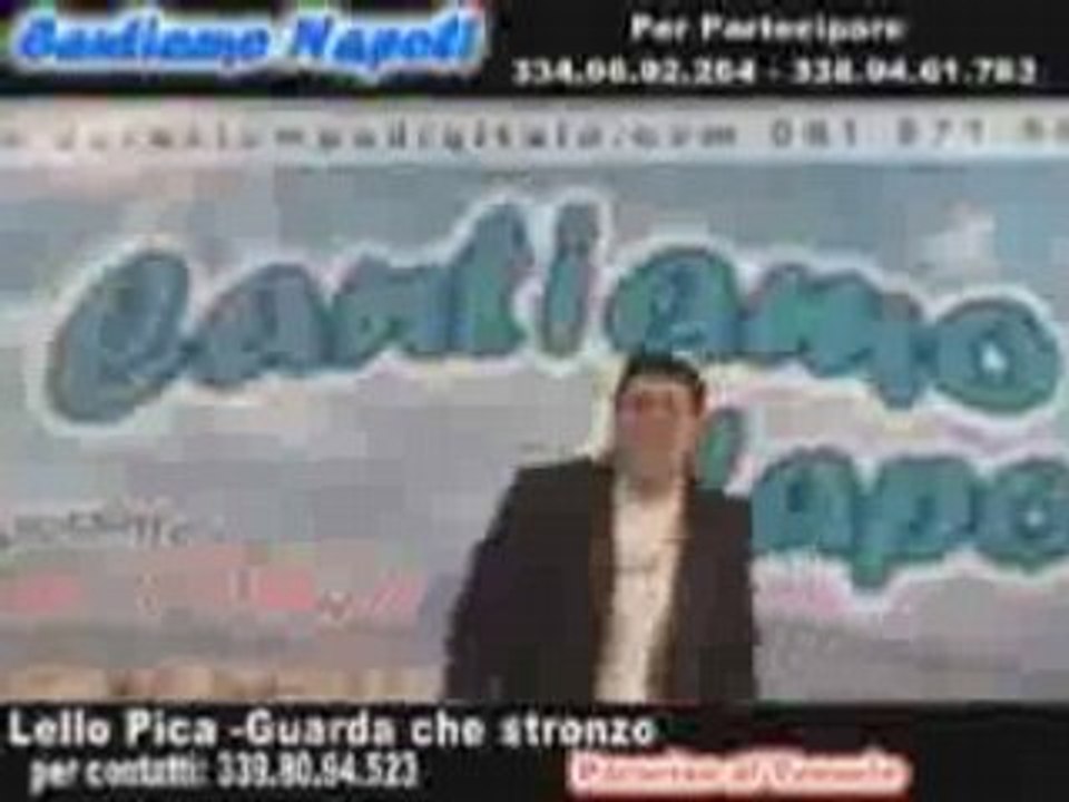 Lello pica... a cantiamo napoli con guarda che stronzo