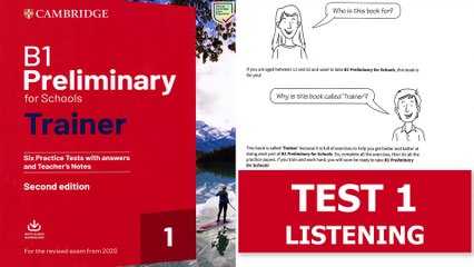 PET Listening - Cambridge B1 Preliminary for Schools TRAINER 1 Second Edition 2020 Test 1 with ANSWERS KEY