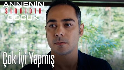 Çok İyi Yapmış- Annenin Sırrıdır Çocuk 11. Bölüm