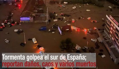 Tormenta golpea el sur de España; reportan daños, caos y varios muertos