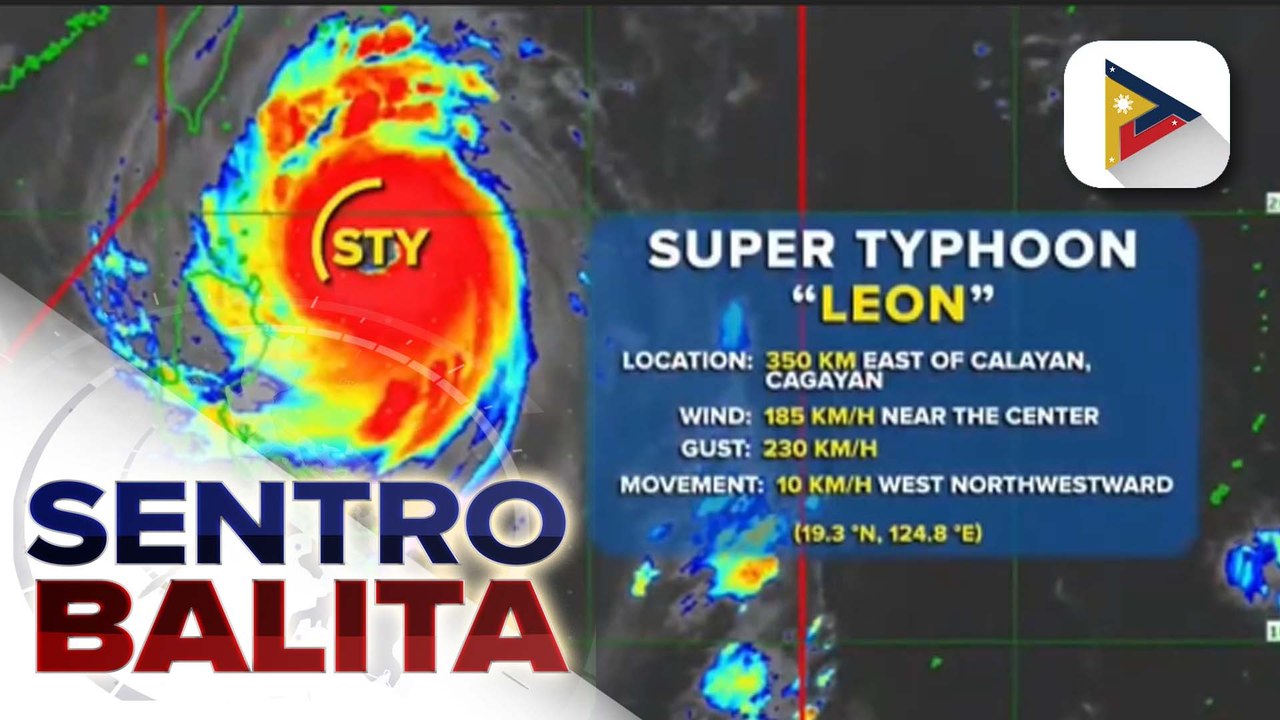 Bagyong #LeonPH, Super Typhoon na; Posibilidad na mag-landfall sa Batanes, hindi iniaalis ng PAGASA