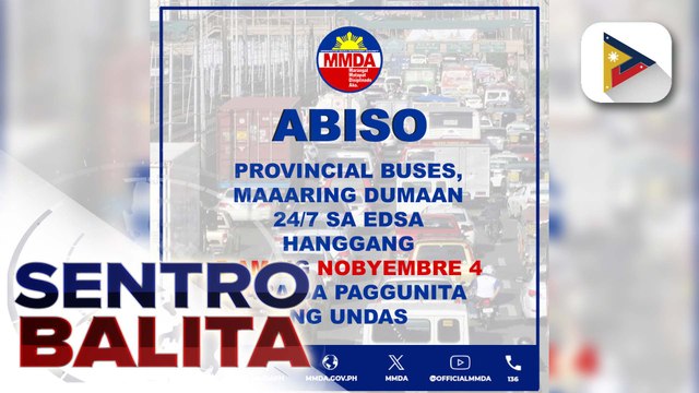 MMDA: Provincial buses, pinapayagang dumaan sa EDSA para mas mabilis ang biyahe para sa paggunita ng #Undas2024
