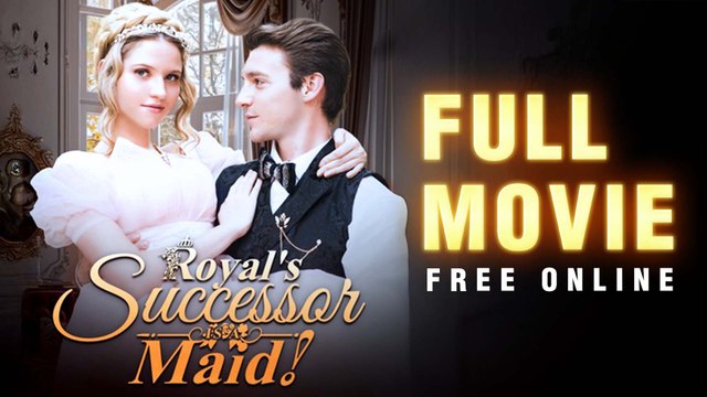 Royal's Successor Is A Maid Full Movie | Short Drama