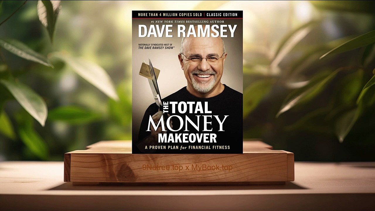 [Review] The Total Money Makeover (Dave Ramsey) Summarized.