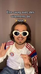 Qui valide les vêtements de foot mdr ?