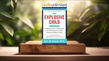 [Review] The Explosive Child [Sixth Edition] (Ross W. Greene) Summarized.