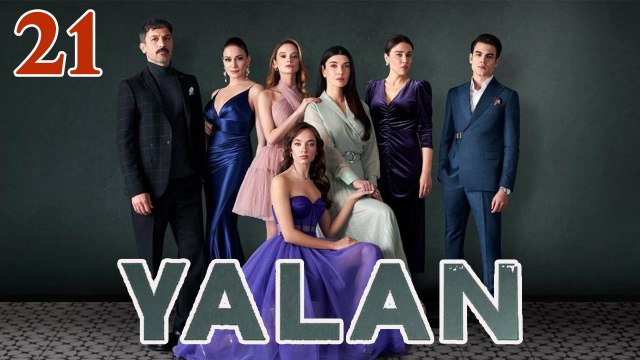 Yalan - Episode 21 (English Subtitles)