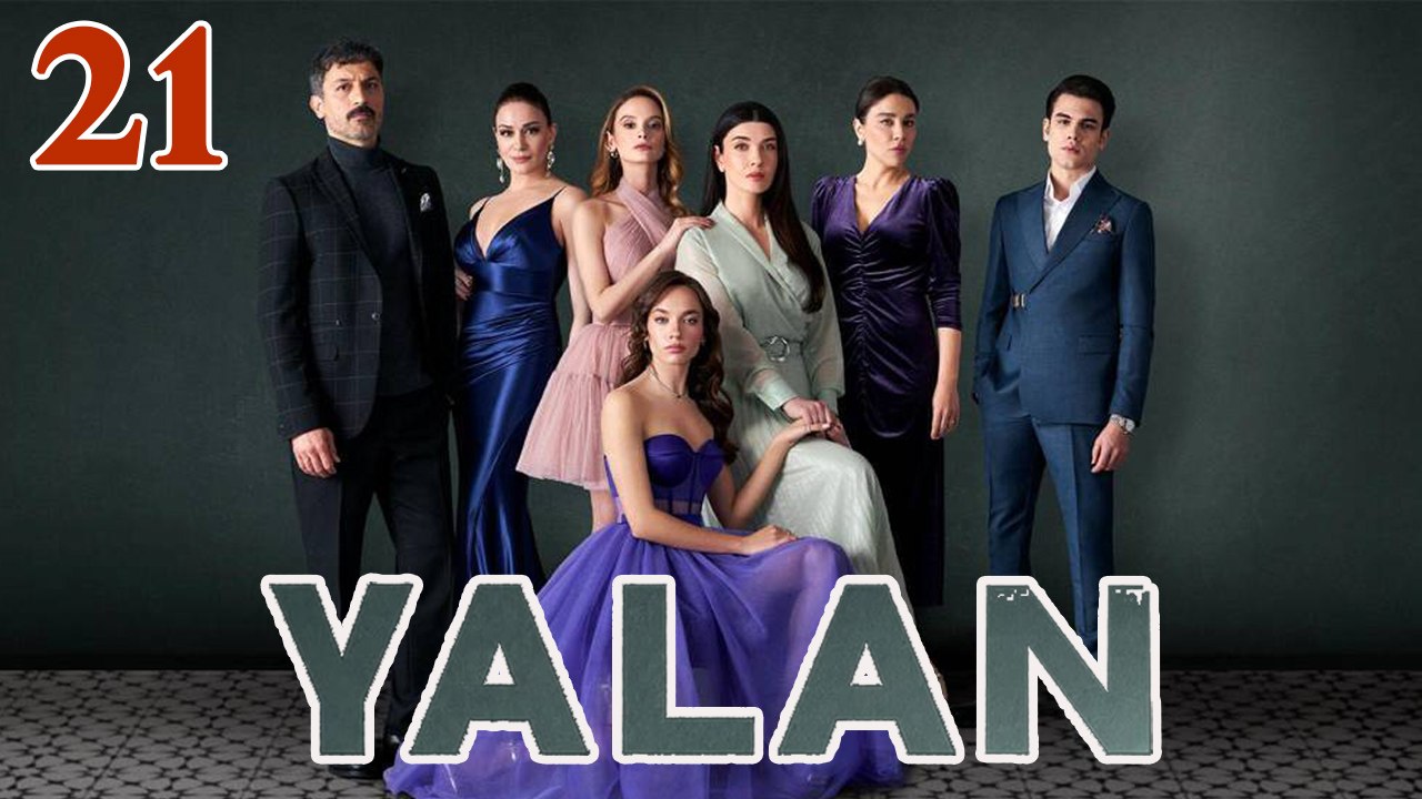 Yalan Episode 21 (English Subtitles) Video Dailymotion