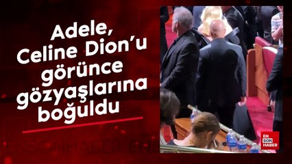 Adele, konserinde Celine Dion'u görünce gözyaşlarına boğuldu