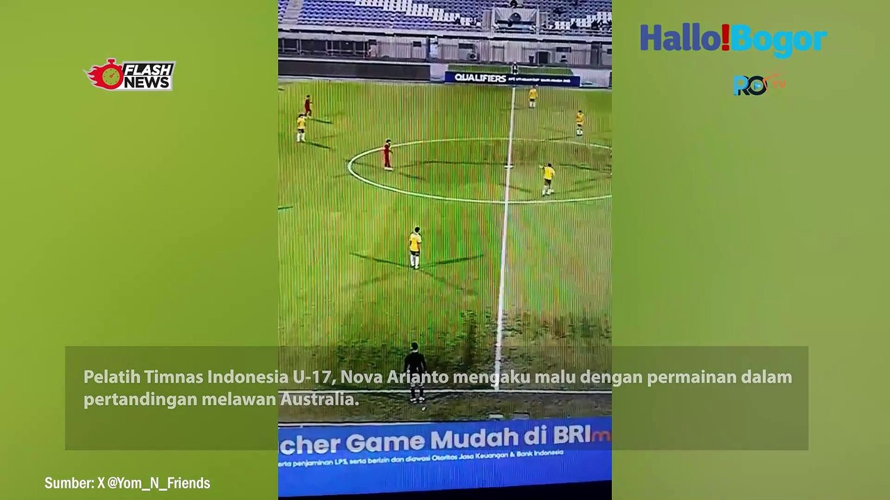 Laga Indonesia U-17 Vs Australia Dinilai 'Main Mata', Pelatih Nova Arianto Ungkap Rasa Malu!