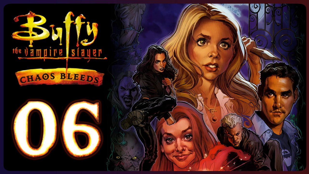 Buffy The Vampire Slayer: Chaos Bleeds Walkthrough Part 6(PS2)