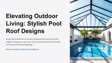 Elevating-Outdoor-Living-Stylish-Pool-Roof-Designs