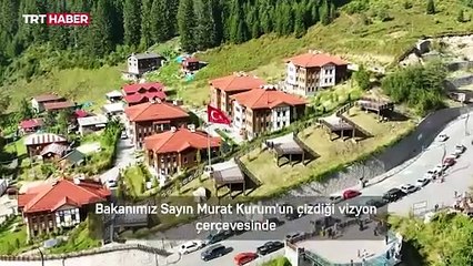 "Doğa harikası Ayder’in güzelliğine güzellik kattık”